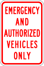 Emergency and Authorized Vehicles Only Metal Sign, Reflective/Non, Various Sizes, Holes, Overlaminate Y/N, Quality Materials, Long Life Emergency authorized sign,aluminum emergency authorized sign,polymetal emergency authorized sign,reflective emergency authorized sign,12 18 24 30 emergency authorized sign,cheap emergency authorized sign,quality emergency authorized sign,long life emergency authorized sign,lightweight emergency authorized sign, black blue brown green emergency authorized sign,engineer grade emergency authorized sign,hi-intensity emergency authorized sign,high intensity emergency authorized sign,budget emergency authorized sign,good value emergency authorized sign,best price emergency authorized sign,good price emergency authorized sign,white black emergency authorized sign,