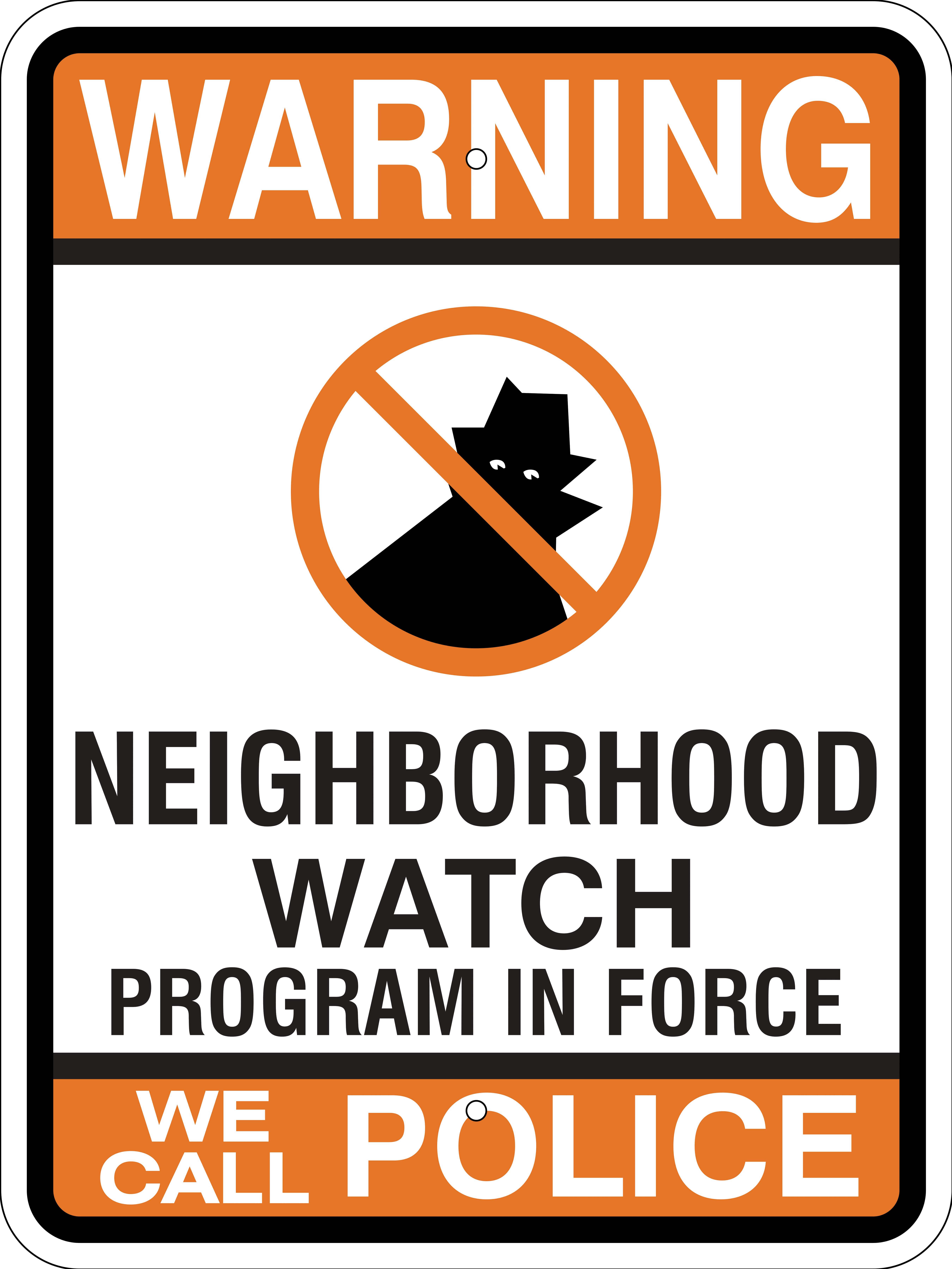 Warning: Neighborhood Crime Watch with Icon Portrait | Creative Safety  Supply